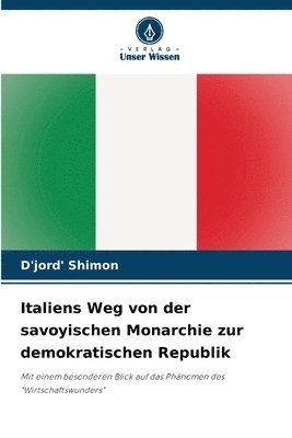 D'Jord' Shimon - Italiens Weg von der savoyischen Monarchie zur demokratischen Republik, Häftad
