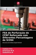 FEA de Perfurao de CFRP Reforada com Diferentes Percentagens de SI3N4