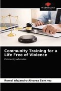 Community Training for a Life Free of Violence