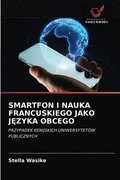 Smartfon I Nauka Francuskiego Jako J&#280;zyka Obcego