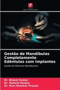 Gestao de Mandibulas Completamente Edentulas com Implantes