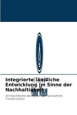 Ángel Gómez - Integrierte ländliche Entwicklung im Sinne der Nachhaltigkeit, Häftad