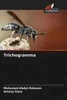 Mohamed Abdel-Raheem, Amany Siam - Trichogramma, Häftad. Tillgänglighet: Lägg i varukorg