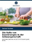 Die Rolle von Essst�rungen in der Schwangerschaft
