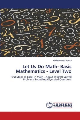 Abdelouahed Hamdi - Let Us Do Math- Basic Mathematics - Level Two, Häftad
