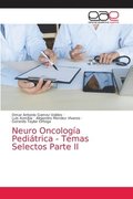 Neuro Oncologia Pediatrica - Temas Selectos Parte II
