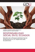 Responsabilidad Social En El Ecuador