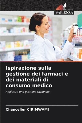 Ispirazione sulla gestione dei farmaci e dei materiali di consumo medico