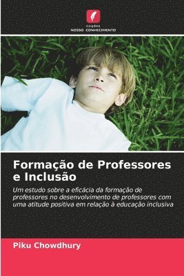 Piku Chowdhury - Formação de Professores e Inclusão, Häftad