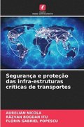 Segurança e proteção das infra-estruturas críticas de transportes