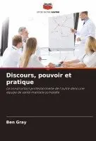 Ben Gray - Discours, pouvoir et pratique, Häftad. Tillgänglighet: Lägg i varukorg
