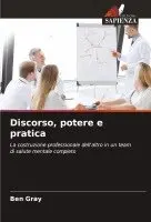 Ben Gray - Discorso, potere e pratica, Häftad. Tillgänglighet: Tillfälligt slut