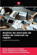 Analise do mercado de midia de Internet na regiao