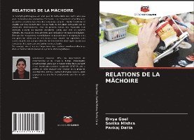 Divya Goel, Sonika Mishra, Pankaj Datta - Relations de la Mâchoire, Häftad