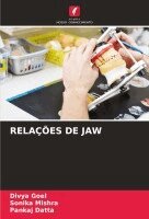 Divya Goel, Sonika Mishra, Pankaj Datta - Relações de Jaw, Häftad