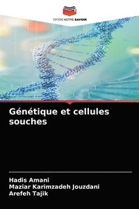 Genetique et cellules souches