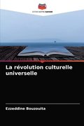 La revolution culturelle universelle
