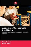 Autismo e Odontologia Pediatrica