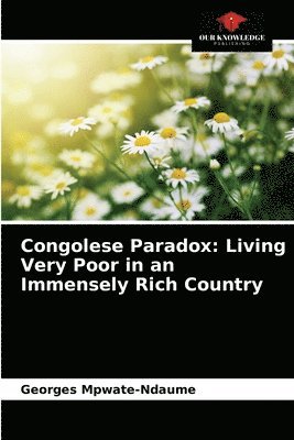 Georges Mpwate-Ndaume - Congolese Paradox, Häftad. Tillgänglighet: Lägg i varukorg