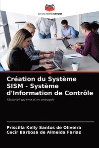 Creation du Systeme SISM - Systeme d'Information de Controle