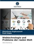 Webtechnologie und Probleme der realen Welt