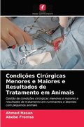 Condicoes Cirurgicas Menores e Maiores e Resultados de Tratamento em Animais