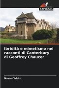 Ibridita e mimetismo nei racconti di Canterbury di Geoffrey Chaucer