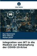 Integration von IKT in die Medizin zur Bekmpfung der COVID-19-Krise