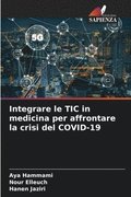 Integrare le TIC in medicina per affrontare la crisi del COVID-19