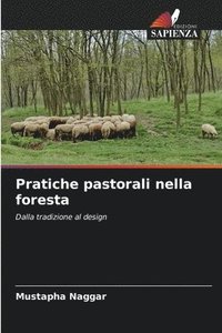 Pratiche pastorali nella foresta