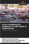 Fuzzy modeling for diagnosis of soft skills in Engineering