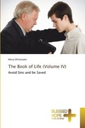 The Book of Life (Volume IV)