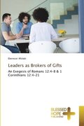 Leaders as Brokers of Gifts