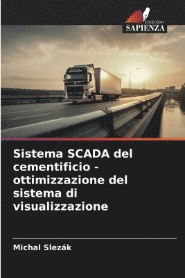Michal Slezák - Sistema SCADA del cementificio - ottimizzazione del sistema di visualizzazione, Häftad. Tillgänglighet: Lägg i varukorg