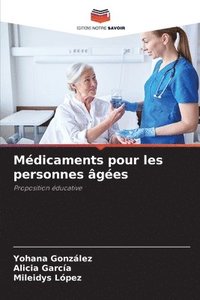 Medicaments pour les personnes agees