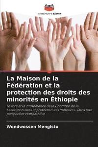 La Maison de la Fdration et la protection des droits des minorits en thiopie