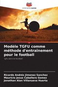 Modle TGFU comme mthode d'entranement pour le football