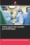 Viso geral da Cardio-parasitologia