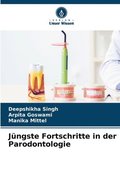 Jungste Fortschritte in der Parodontologie