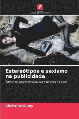 Christine Samy - Estereótipos e sexismo na publicidade, Häftad
