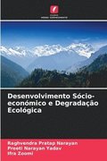 Desenvolvimento Scio-econmico e Degradao Ecolgica