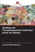 Analyse de l'investissement intrieur priv au Kenya