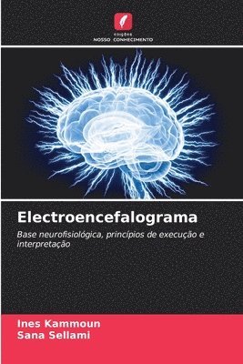 Ines Kammoun, Sana Sellami - Electroencefalograma, Häftad