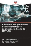 Rsoudre des problmes de mathmatiques appliques  l'aide de MATLAB