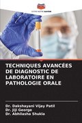 Techniques Avances de Diagnostic de Laboratoire En Pathologie Orale