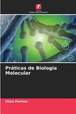 Vilas Parmar - Práticas de Biologia Molecular, Häftad. Tillgänglighet: Lägg i varukorg