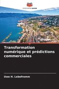 Transformation numrique et prdictions commerciales