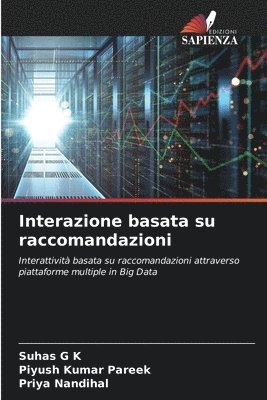Suhas G K, Piyush Kumar Pareek, Priya Nandihal - Interazione basata su raccomandazioni, Häftad