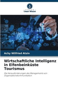 Wirtschaftliche Intelligenz in Elfenbeinkuste Tourismus