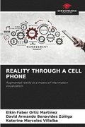 Reality Through a Cell Phone